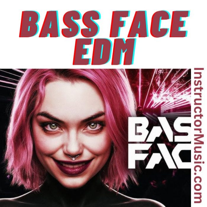 Bass Face EDM