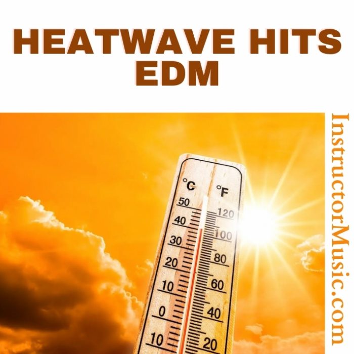 Heatwave Hits EDM